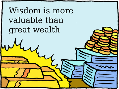 Wisdom and Wealth