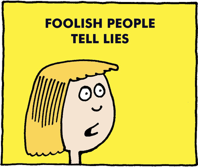 The Foolish Lie