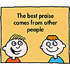 The best praise comes from other people