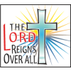 Cross with star burst and the words &quot;The LORD Reigns Over All&quot;