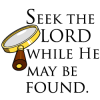 Seek the LORD while He may be found