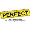 God's Word provides one rule for all people for all time