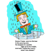 This is a comical graphic of a man in a puddle. &quot;Doctor Foster, went to Glo'ster in the pouring rain; He stepped in a puddle right up to his middle, And said, &quot;Praise the Lord it wasn't any deeper!&quot;