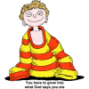 This is a very cute and colorful drawing of a boy in a shirt that's too big for him. Below are the words, &quot;You have to grow into what God says you are.&quot;