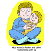 God wants a Father and child relationship with us