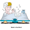 This is a cartoon image of a smiling man taking a bubble bath in a bible-shaped bathtub. Nothing can clean up your life like washing in the Word of God!