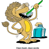 This is a comical image of a lion brushing his teeth and on his brush is paste that came from a bible shaped tube! Below are the words, &quot;Clean heart, clean words.&quot;
