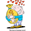 The love of money is evil