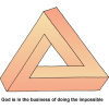 This image of a puzzle triangle is nothing compared to what God can do. God is in the business of doing the impossible.