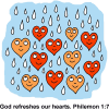 God refreshes our hearts. Philemon 1:7