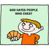 God hates people who cheat