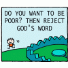 Do you want to be poor? Then reject God's Word