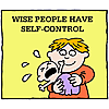 Wise people have self-control