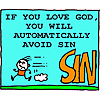 If you love God, you will automatically avoid sin