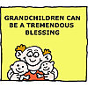 Grandchildren can be a tremendous blessing