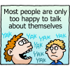 Most people are only too happy to talk about themselves